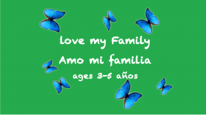 Weekly Themes: Love My Family for 3-5 years old