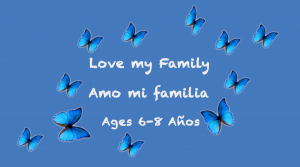 Weekly Themes: Love My Family for 6-8 years old