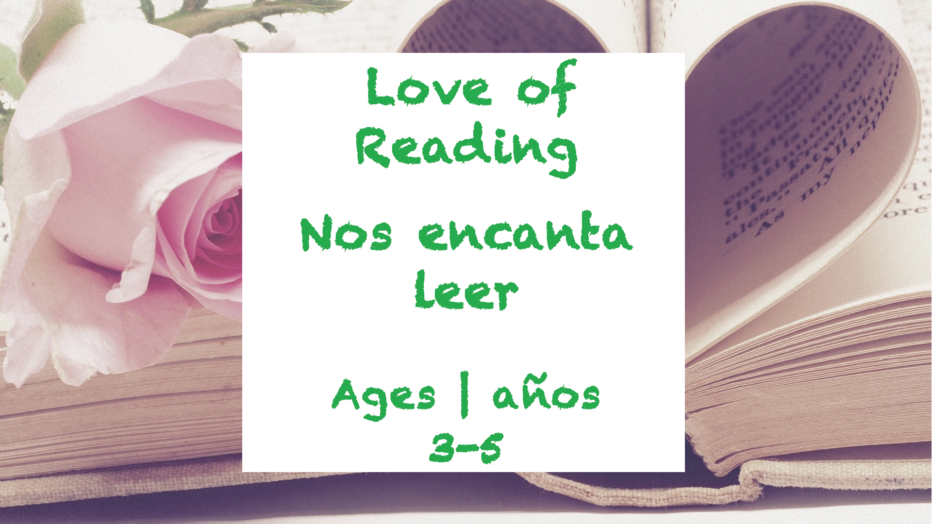 Love of Reading for 3-5 year olds