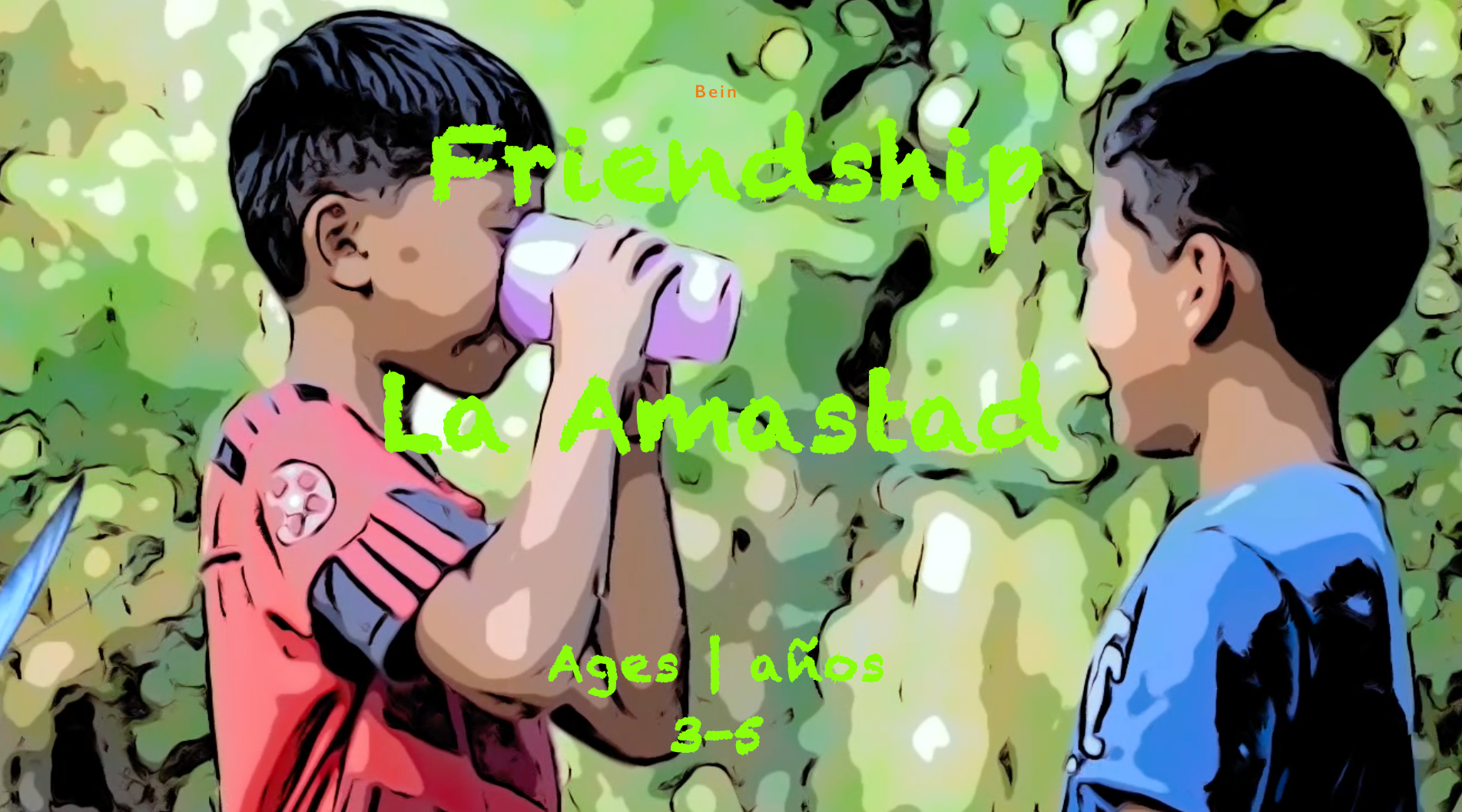 Temas semanales: La amistad para niños de 3 a 5 años