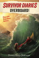 Survivor Diaries Overboard